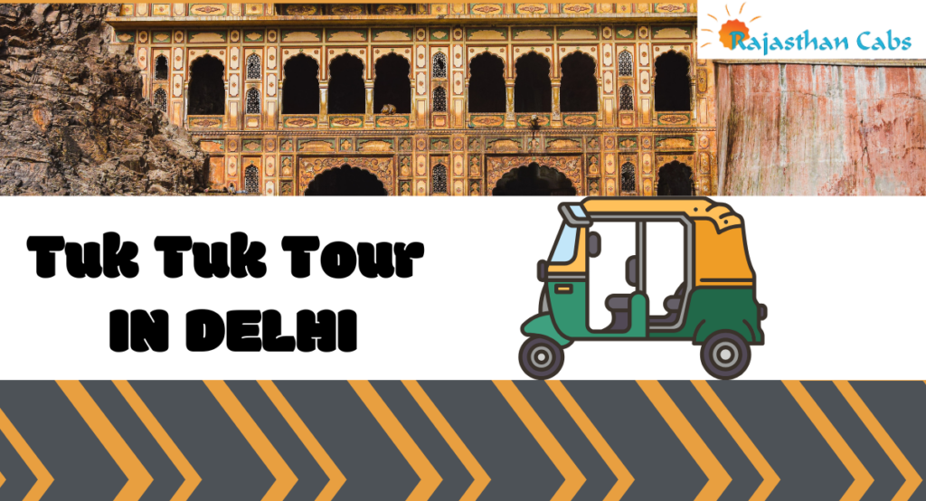 Tuk Tuk tour in delhi